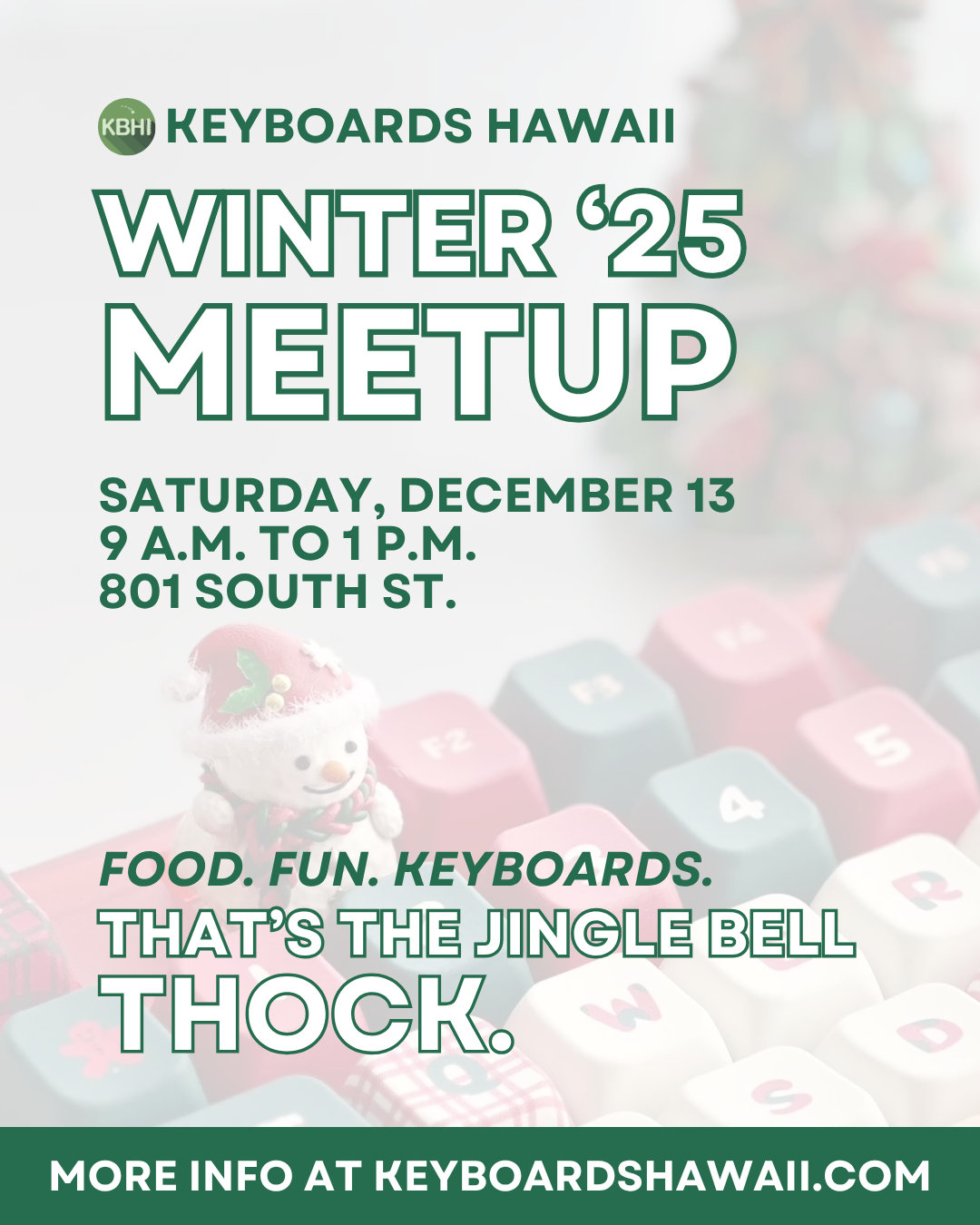 Keyboards Hawaii Winter '25 Meetup